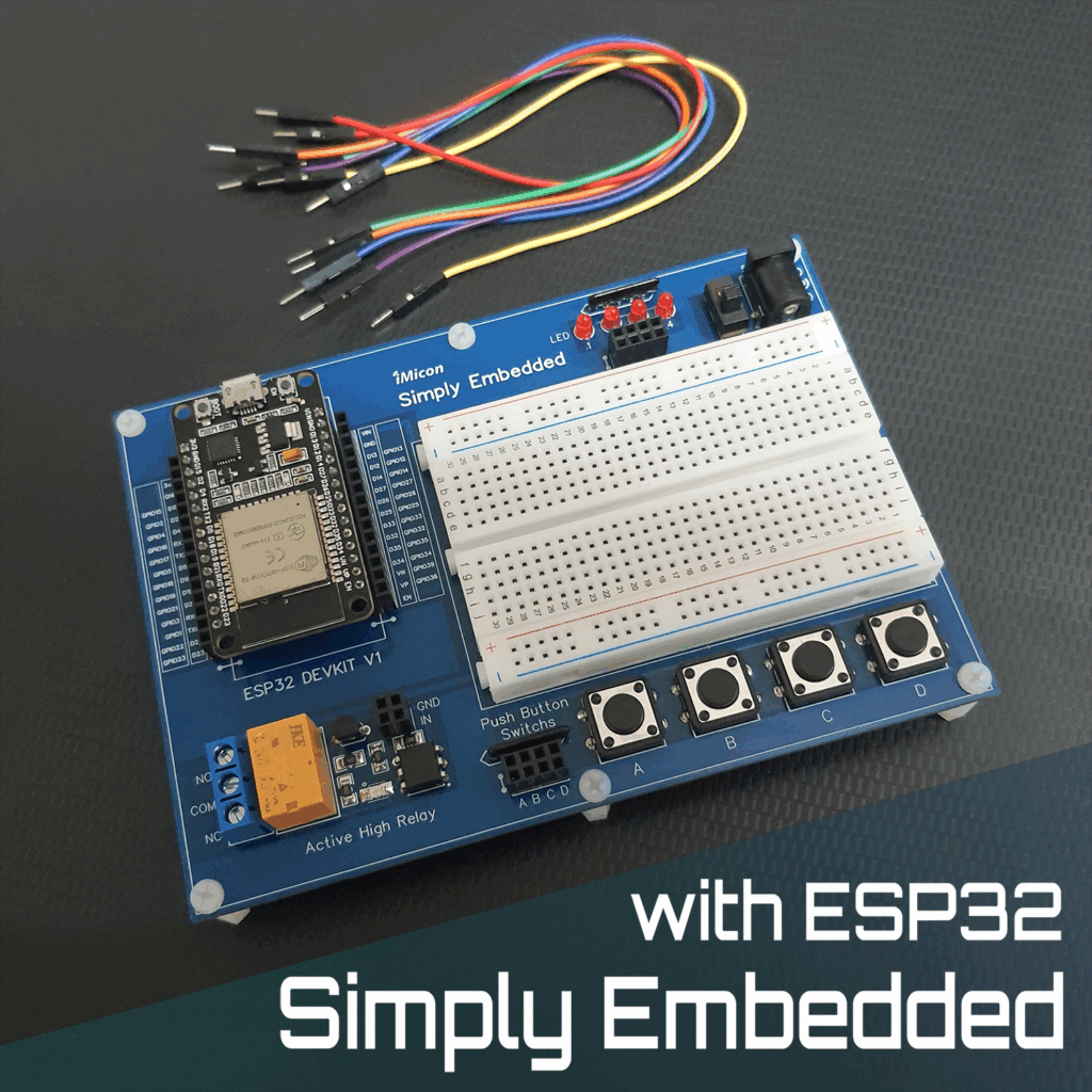 ชุดบอร์ดทดลองและพัฒนาต้นแบบ Simply Embedded with Esp32